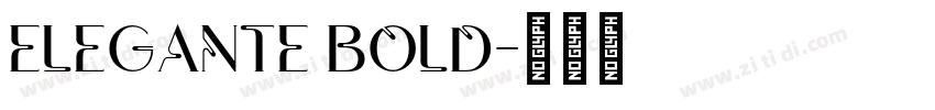 ELEGANTE BOLD字体转换